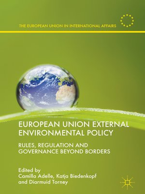 cover image of European Union External Environmental Policy